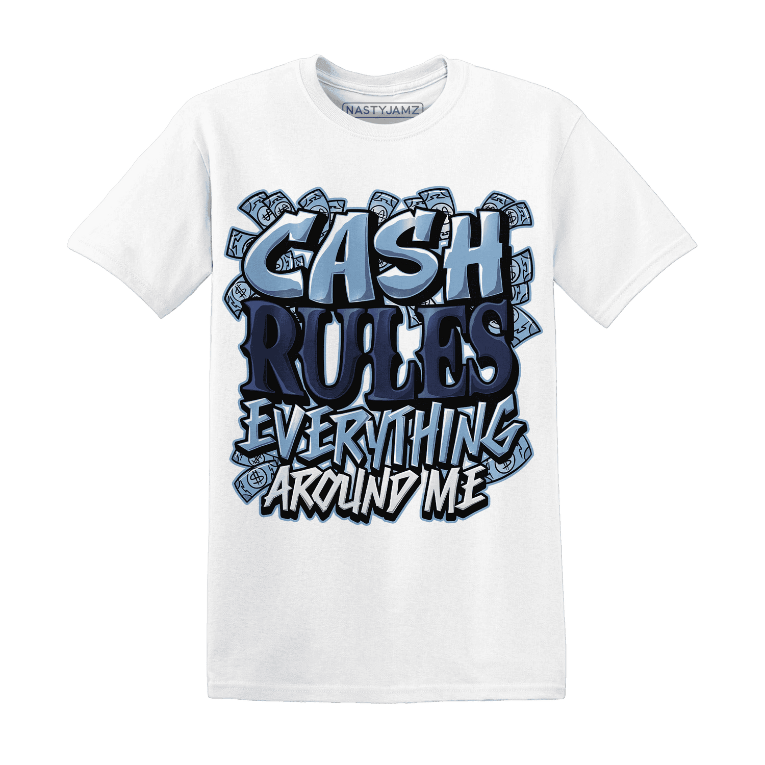 First In Flight 1s T Shirt Match Cash Rule E A M - NastyJamz