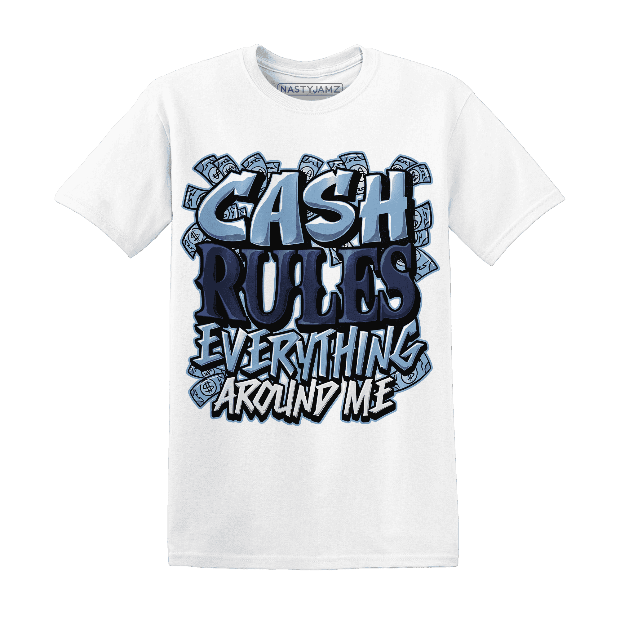 First In Flight 1s T Shirt Match Cash Rule E A M - NastyJamz