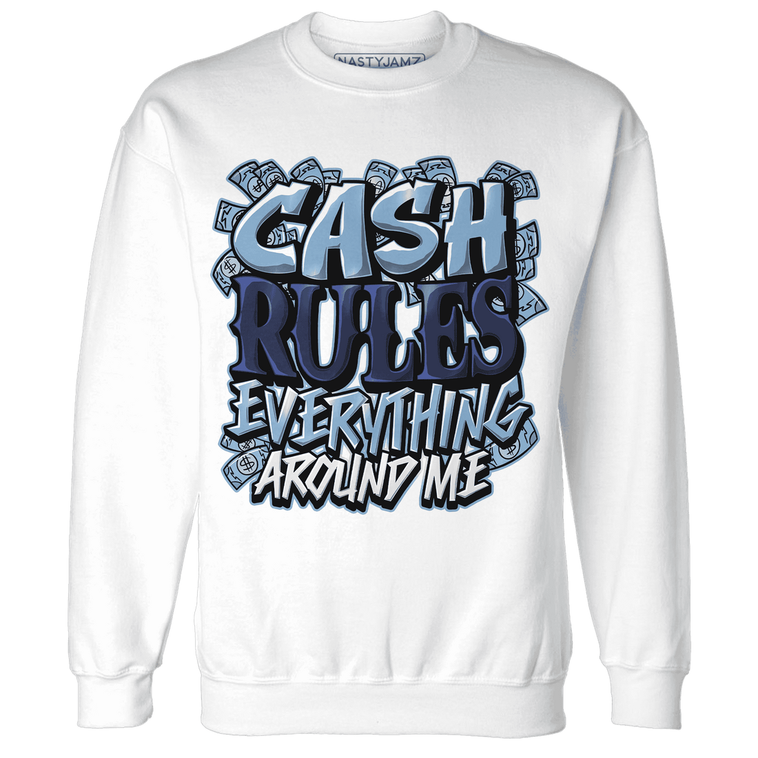 First In Flight 1s Sweatshirt Match Cash Rule E A M - NastyJamz
