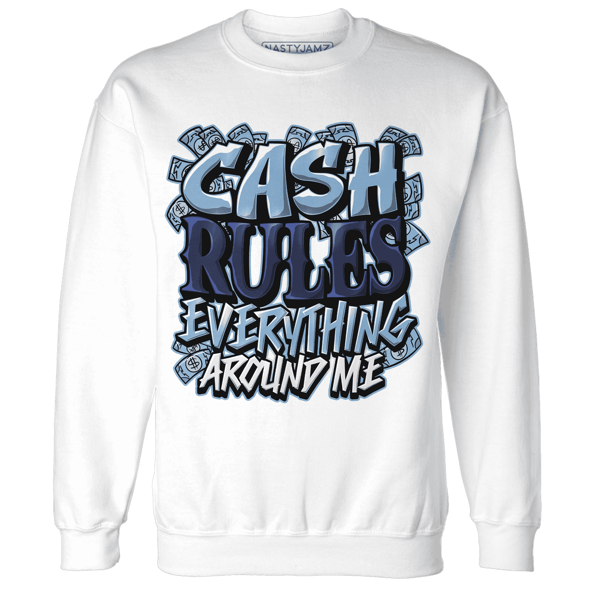 First In Flight 1s Sweatshirt Match Cash Rule E A M - NastyJamz