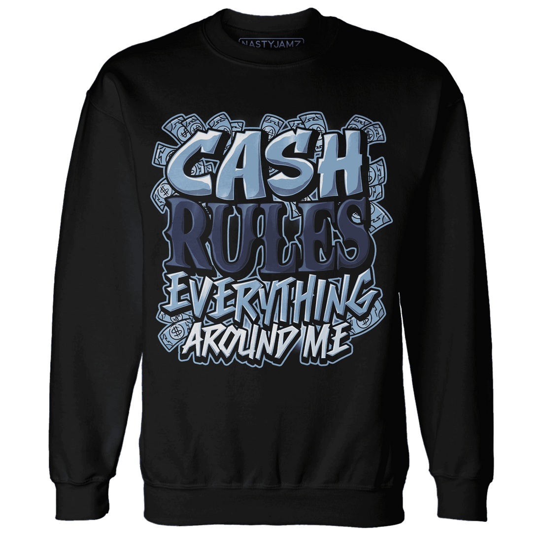 First In Flight 1s Sweatshirt Match Cash Rule E A M - NastyJamz