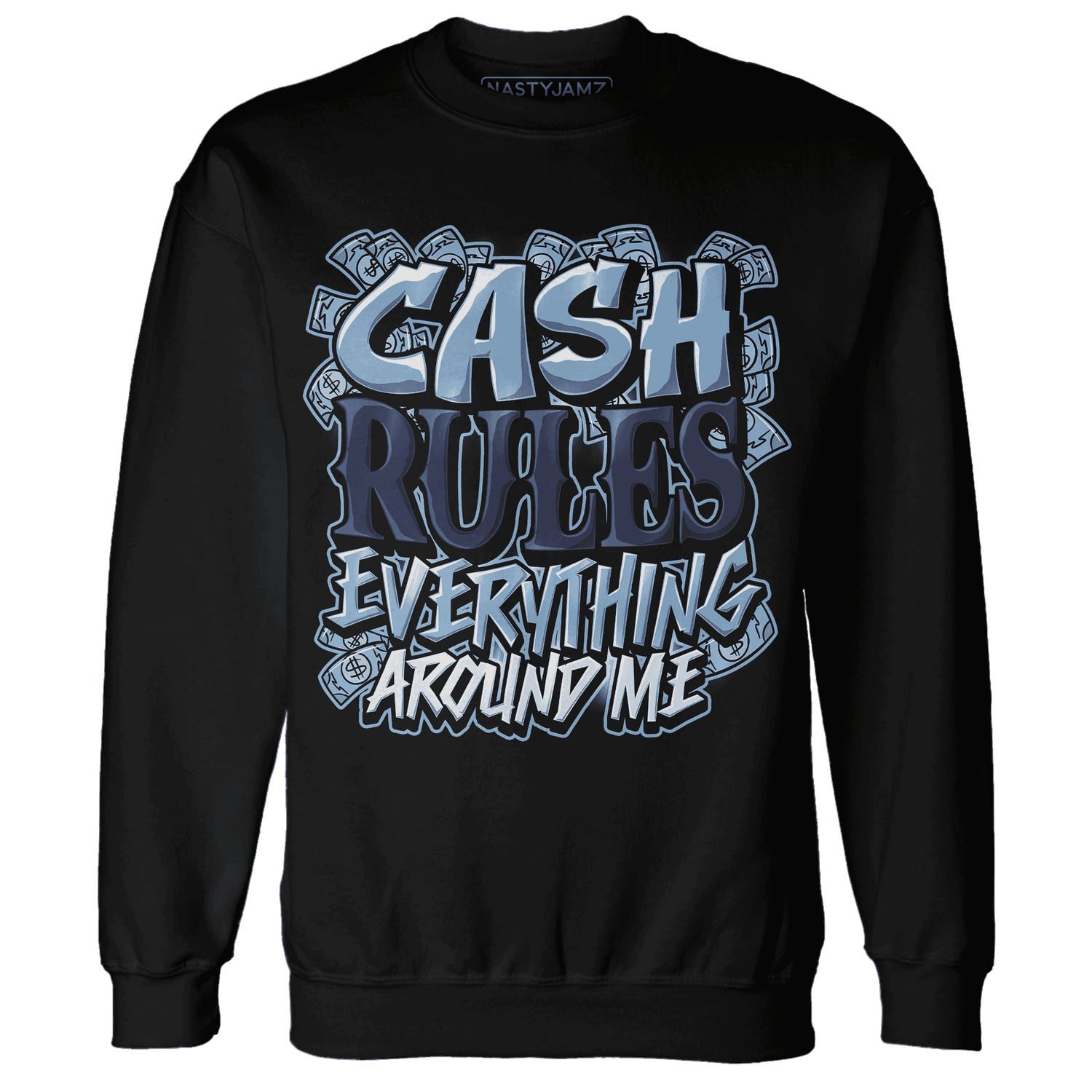 First In Flight 1s Sweatshirt Match Cash Rule E A M - NastyJamz