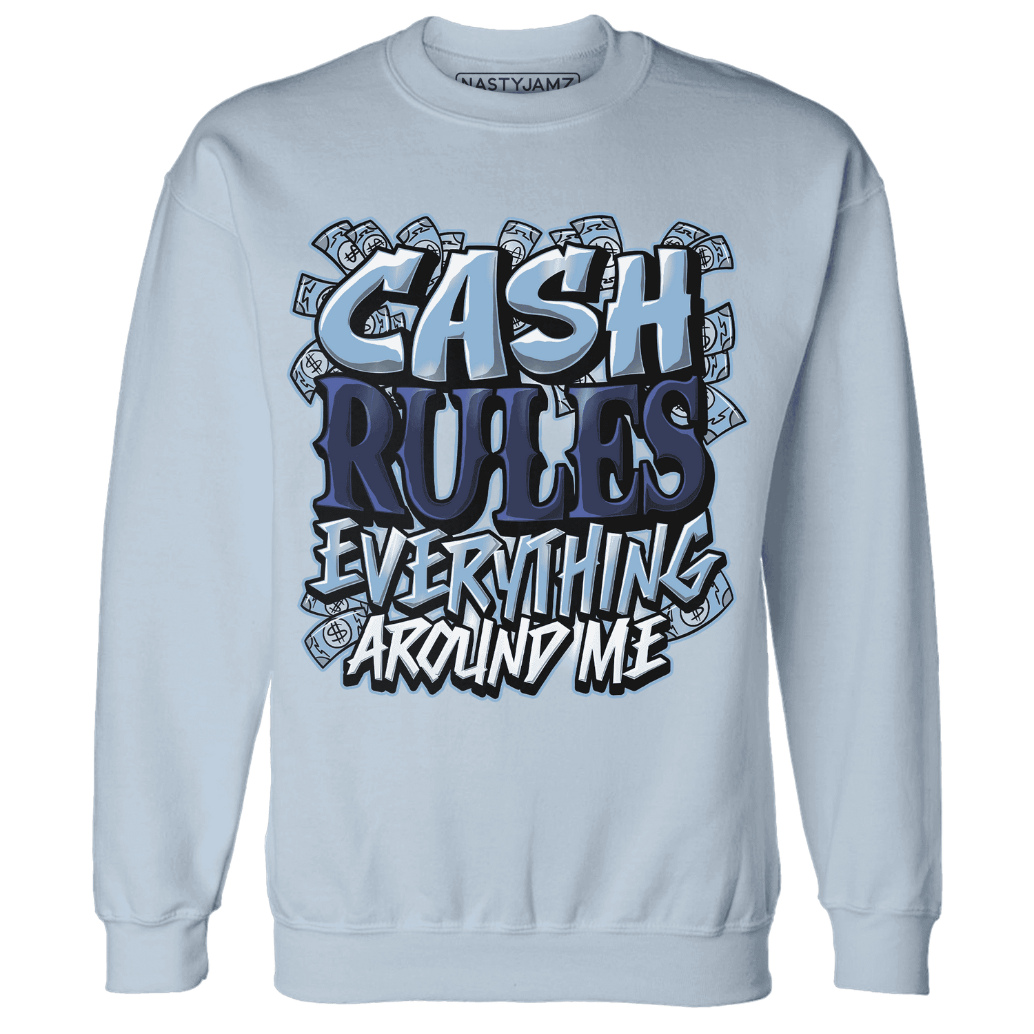 First In Flight 1s Sweatshirt Match Cash Rule E A M - NastyJamz