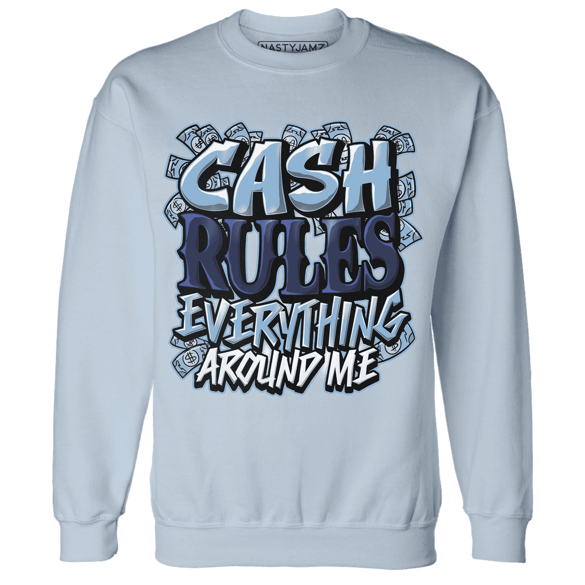 First In Flight 1s Sweatshirt Match Cash Rule E A M - NastyJamz