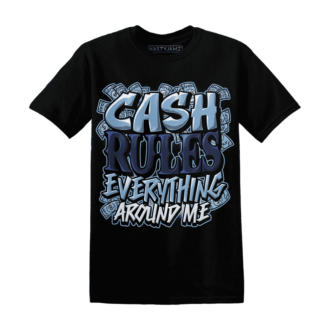 First In Flight 1s T Shirt Match Cash Rule E A M - NastyJamz
