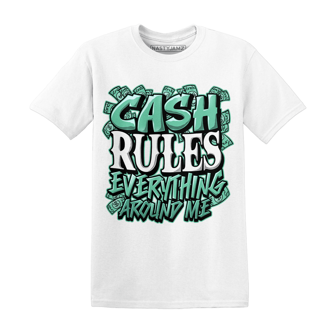 High OG Green Glow 1s T Shirt Match Cash Rule E A M - NastyJamz
