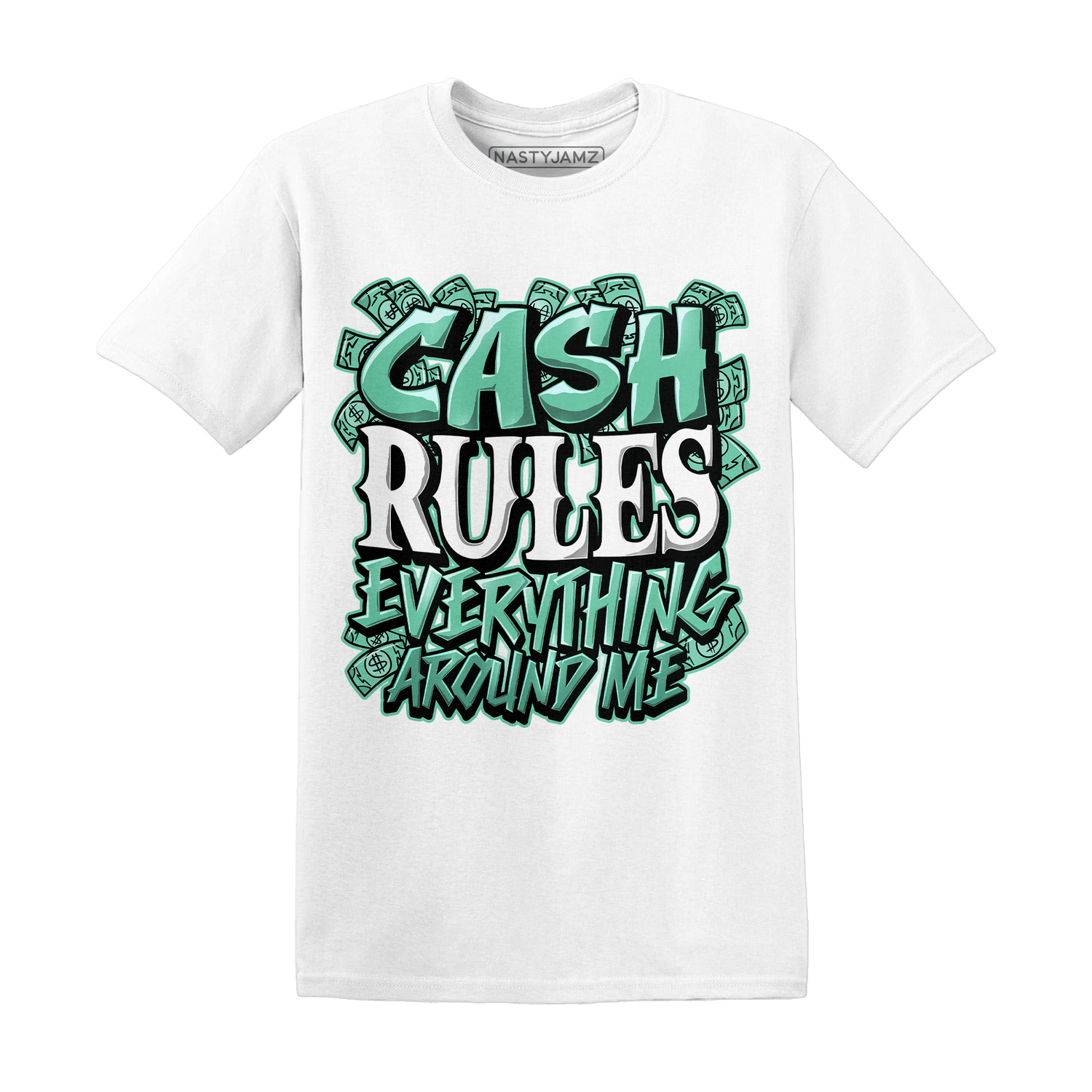 High OG Green Glow 1s T Shirt Match Cash Rule E A M - NastyJamz