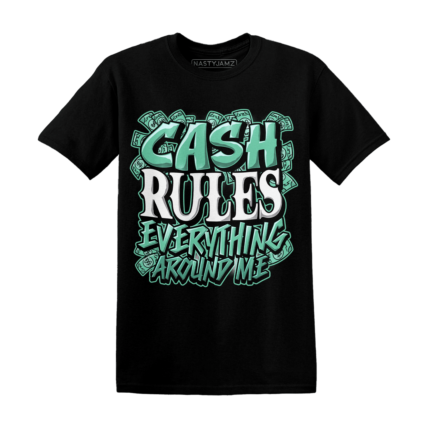 High OG Green Glow 1s T Shirt Match Cash Rule E A M - NastyJamz