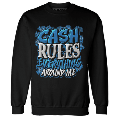 Industrial Blue 4s Sweatshirt Match Cash Rule E A M - NastyJamz