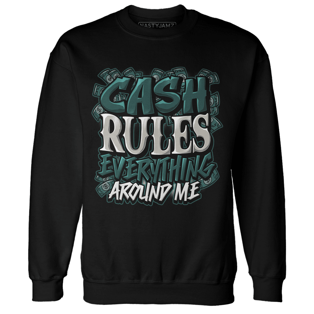 Oxidized Green 4s Sweatshirt Match Cash Rule E A M - NastyJamz