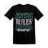 Oxidized Green 4s T Shirt Match Cash Rule E A M - NastyJamz