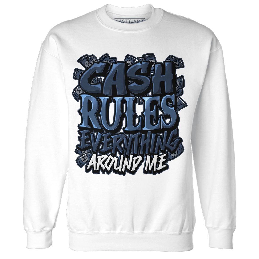 AM 1 86 Jackie RBS Sweatshirt Match Cash Rule E A M - NastyJamz