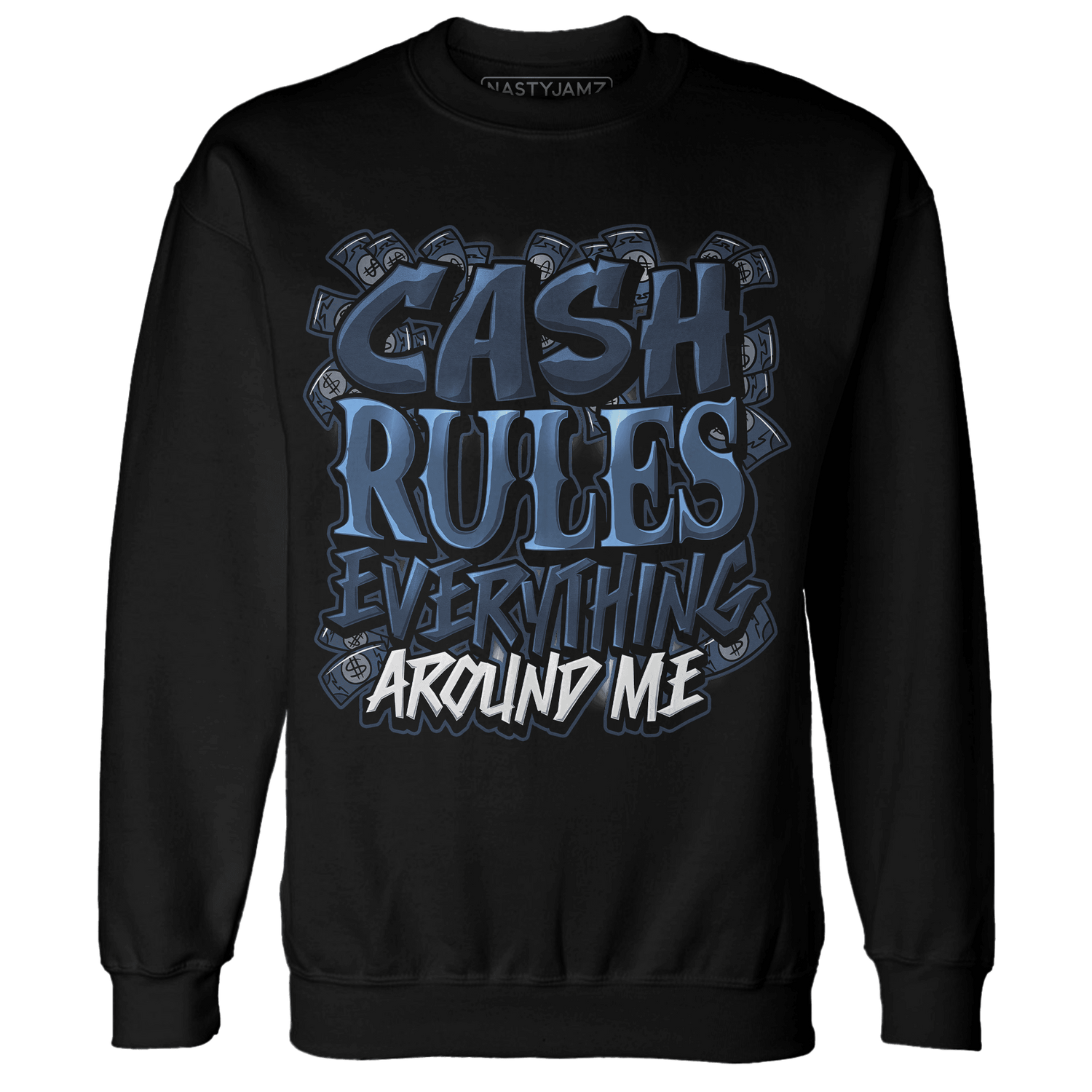 AM 1 86 Jackie RBS Sweatshirt Match Cash Rule E A M - NastyJamz