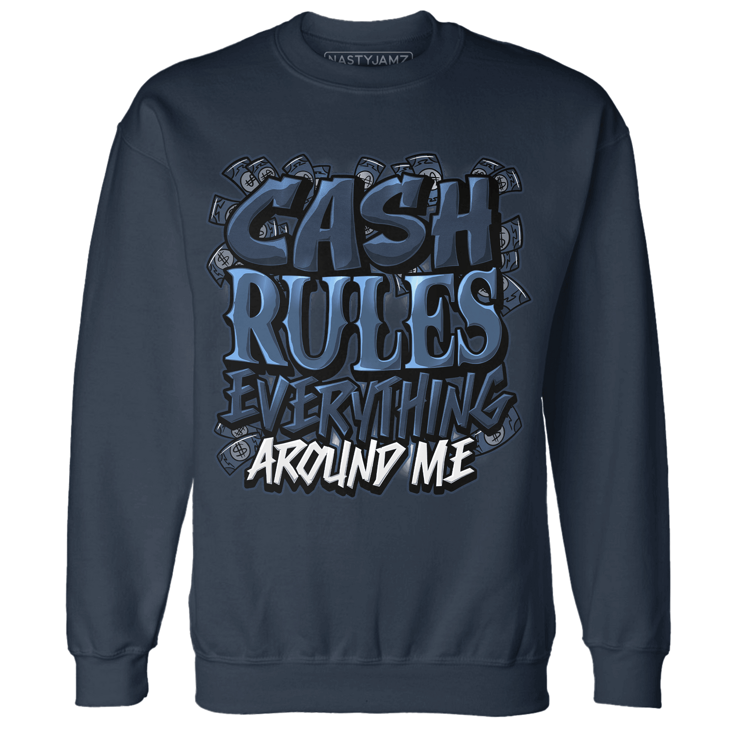 AM 1 86 Jackie RBS Sweatshirt Match Cash Rule E A M - NastyJamz