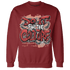 Dune Red 13s Sweatshirt Match Do It For Culture - NastyJamz