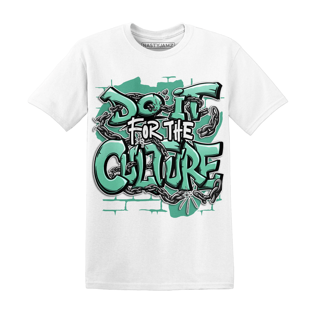 High OG Green Glow 1s T Shirt Match Do It For Culture - NastyJamz