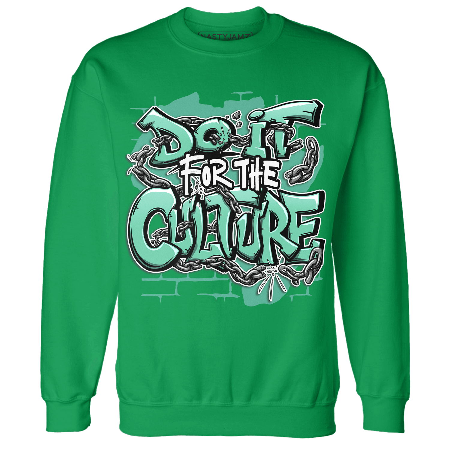 High OG Green Glow 1s Sweatshirt Match Do It For Culture - NastyJamz
