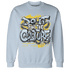 Blue Grey 13s Sweatshirt Match Do It For Culture - NastyJamz