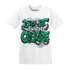 Lucky Green 5s T Shirt Match Do It For Culture - NastyJamz