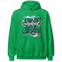 Lucky Green 5s Hoodie Match Do It For Culture - NastyJamz