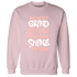 Low Legend Pink 11s Sweatshirt Match Dont Shine The Same - NastyJamz