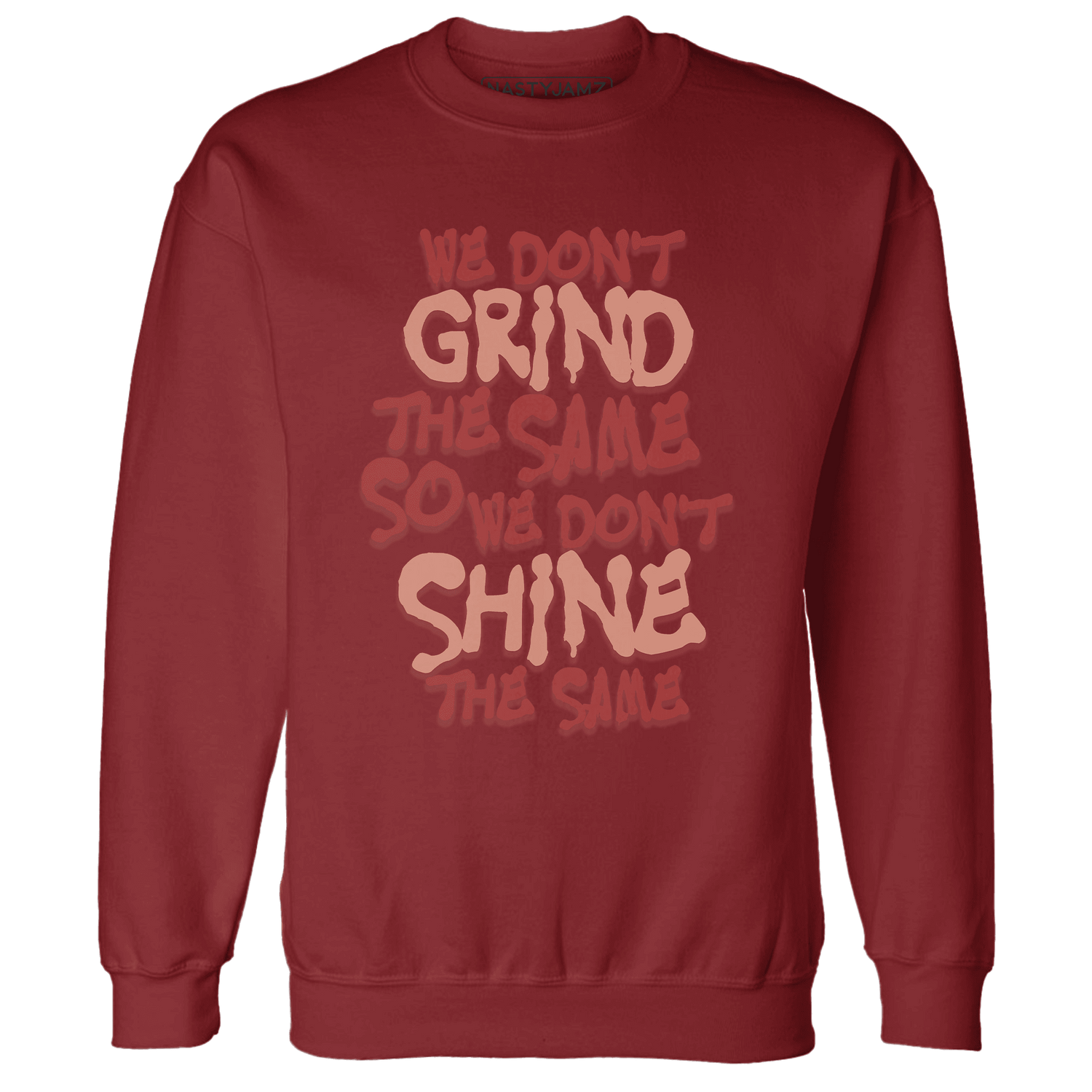 Dune Red 13s Sweatshirt Match Dont Shine The Same - NastyJamz