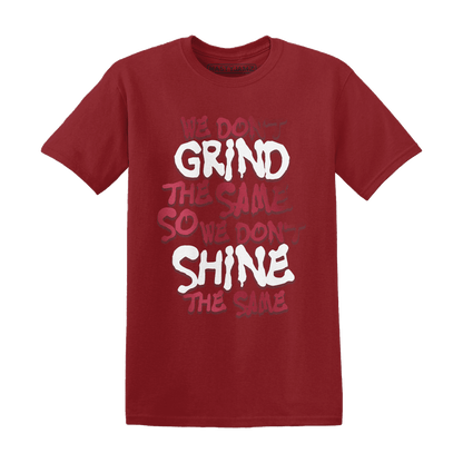High 85 Metallic Burgundy 1s T Shirt Match Dont Shine The Same - NastyJamz