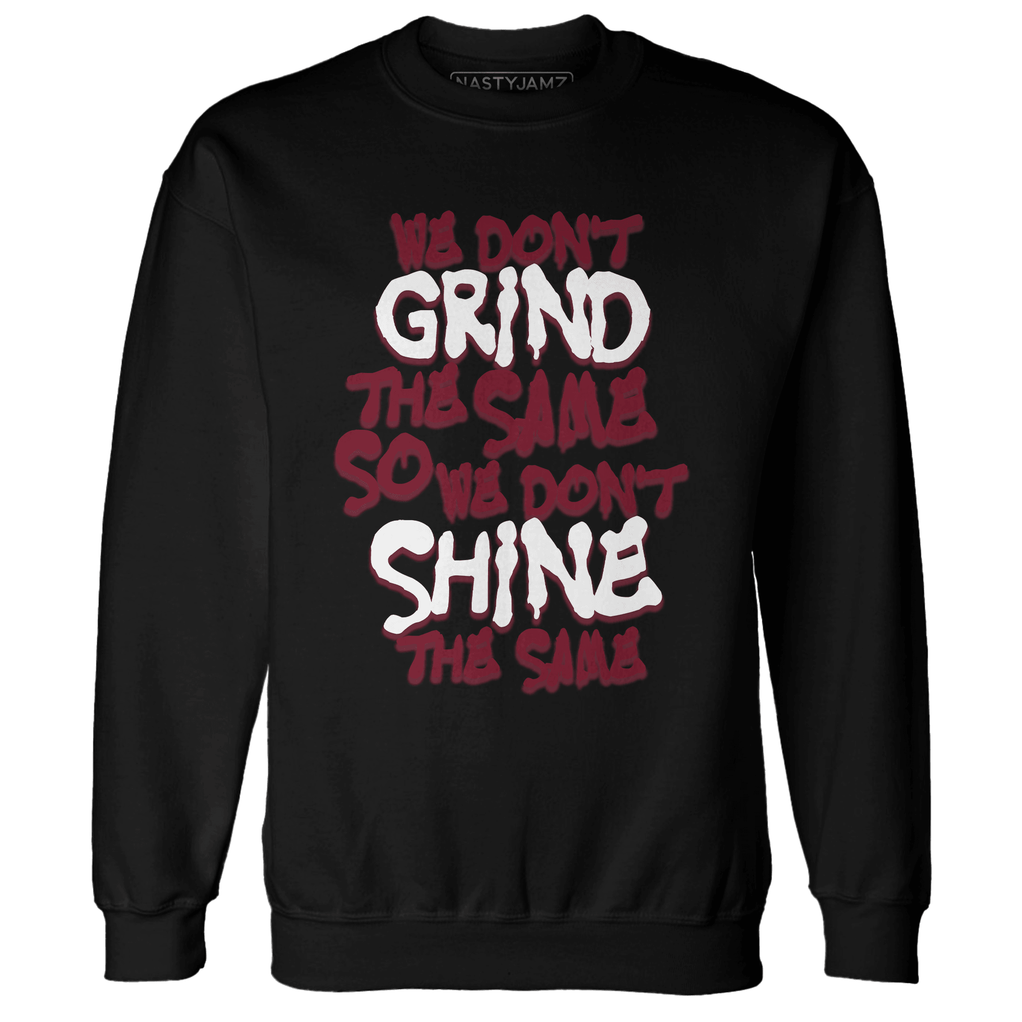 High White Team Red 1s Sweatshirt Match Dont Shine The Same - NastyJamz