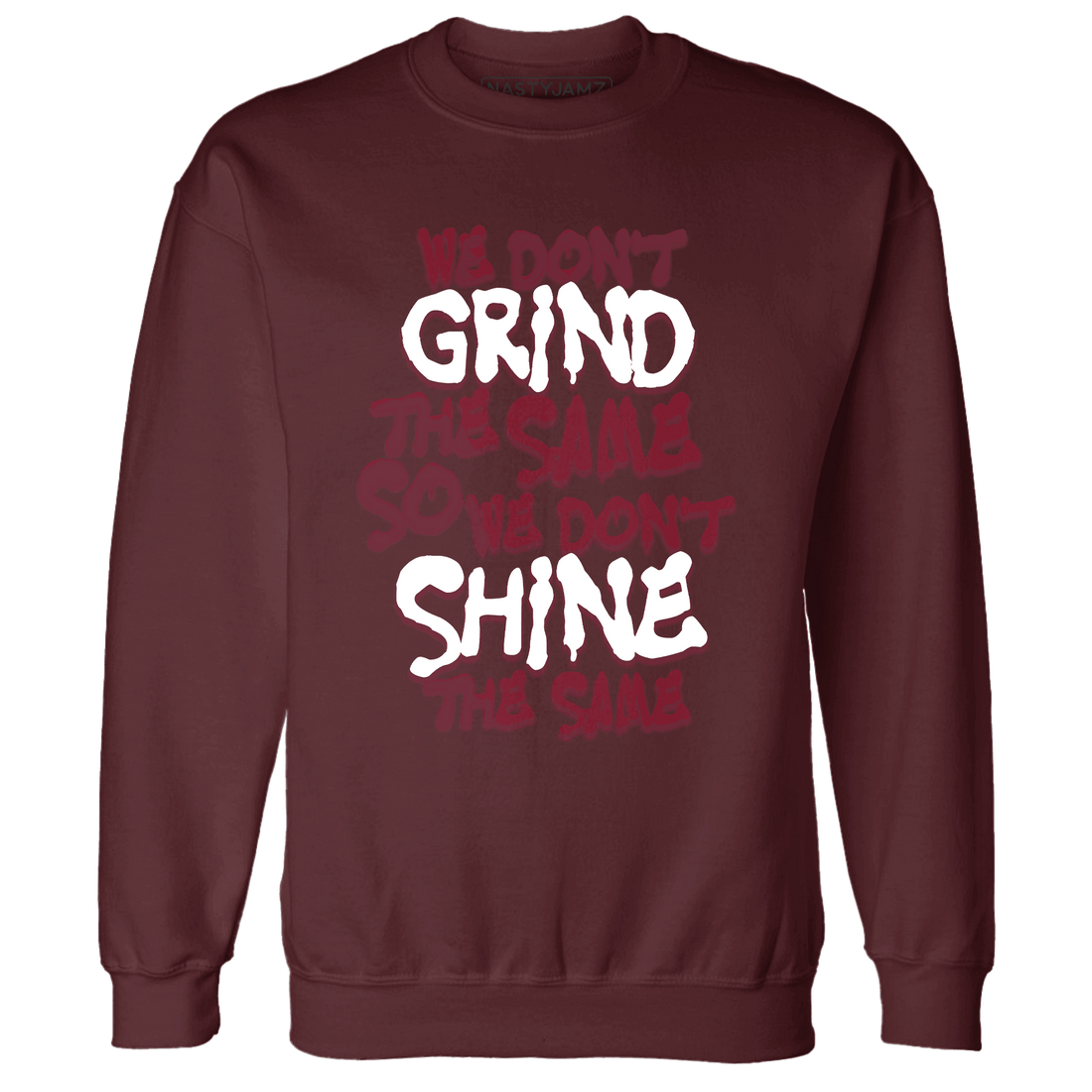 High White Team Red 1s Sweatshirt Match Dont Shine The Same - NastyJamz