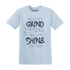 Mid Diffused Blue Grey 1s T Shirt Match Dont Shine The Same - NastyJamz