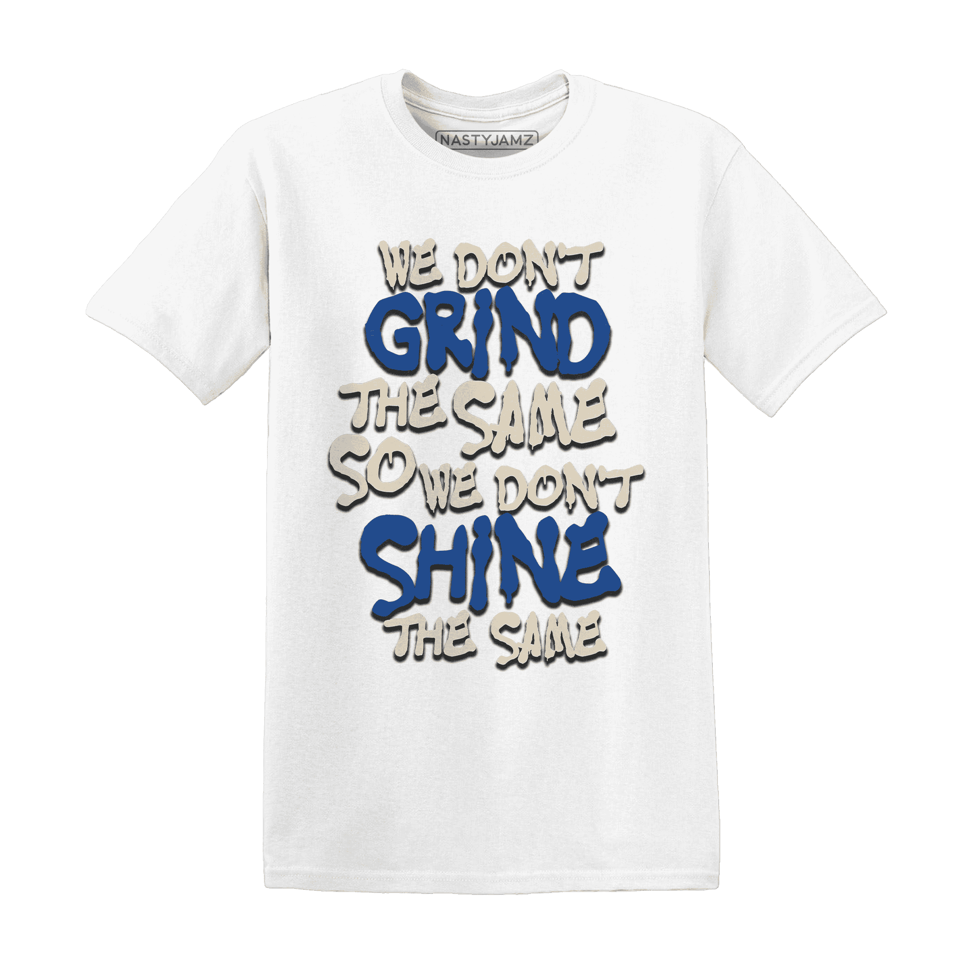Quaiii 54 3s T Shirt Match Dont Shine The Same - NastyJamz
