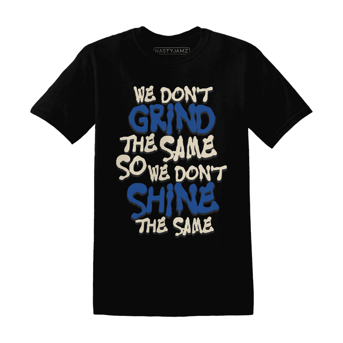 Quaiii 54 3s T Shirt Match Dont Shine The Same - NastyJamz