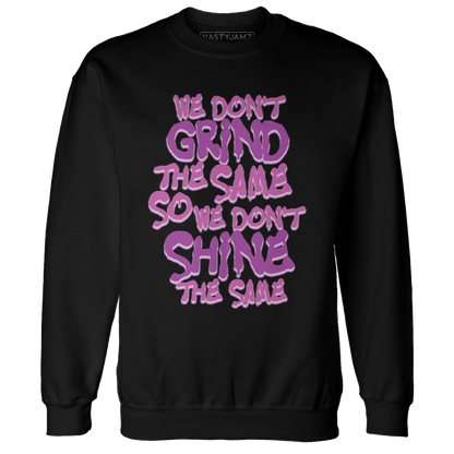 GS Hyper Violet 4s Sweatshirt Match Dont Shine The Same - NastyJamz