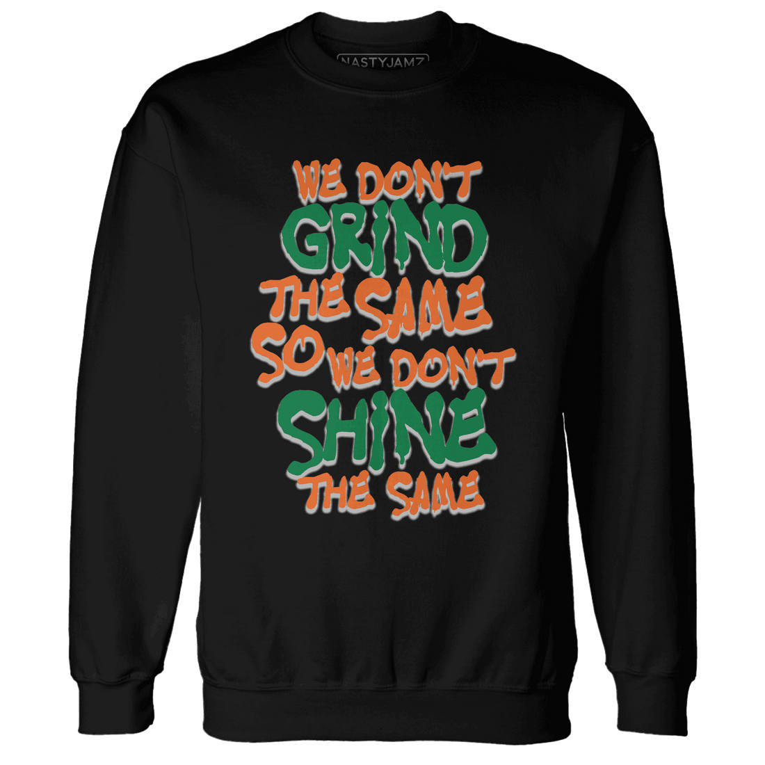 MAM Hurricanes 5s Sweatshirt Match Dont Shine The Same - NastyJamz