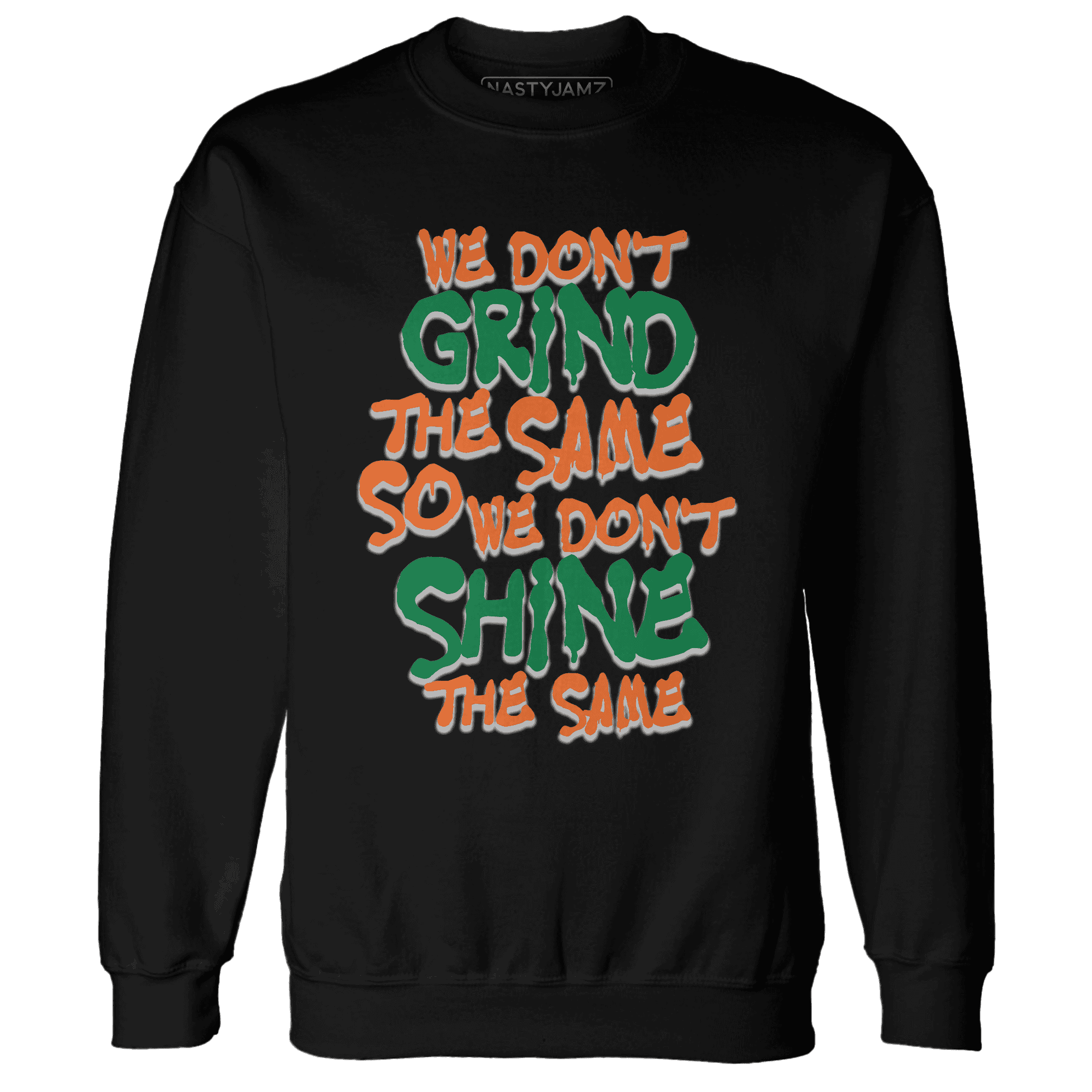 MAM Hurricanes 5s Sweatshirt Match Dont Shine The Same - NastyJamz