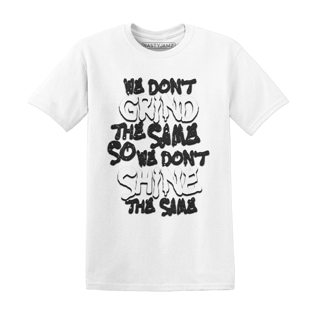 Reverse Oreo 6s T Shirt Match Dont Shine The Same - NastyJamz