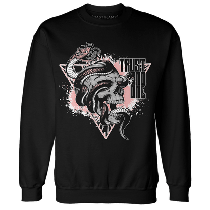 Low Legend Pink 11s Sweatshirt Match Dont Trust Any - NastyJamz
