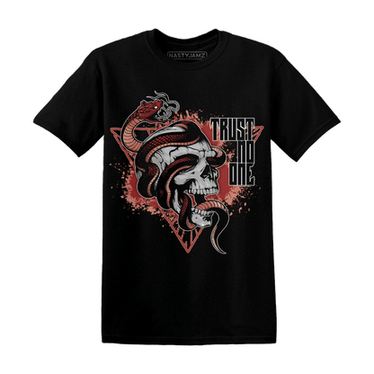 Dune Red 13s T Shirt Match Dont Trust Any - NastyJamz