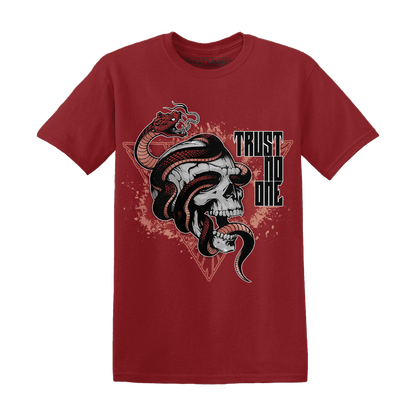 Dune Red 13s T Shirt Match Dont Trust Any - NastyJamz