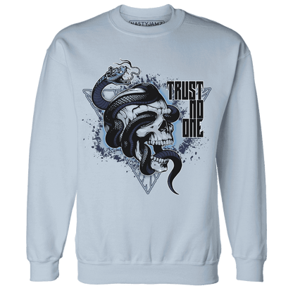 First In Flight 1s Sweatshirt Match Dont Trust Any - NastyJamz