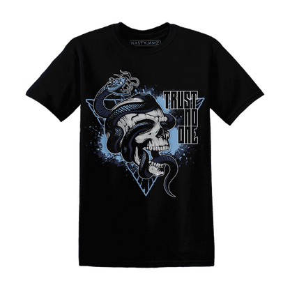 First In Flight 1s T Shirt Match Dont Trust Any - NastyJamz