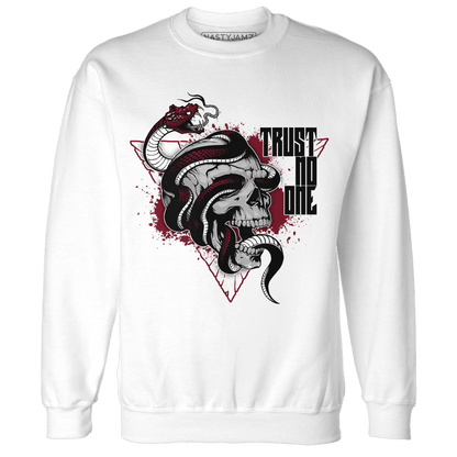 High White Team Red 1s Sweatshirt Match Dont Trust Any - NastyJamz