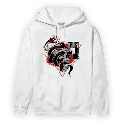 Low OG Trophy Room 1s Hoodie Match Dont Trust Any - NastyJamz