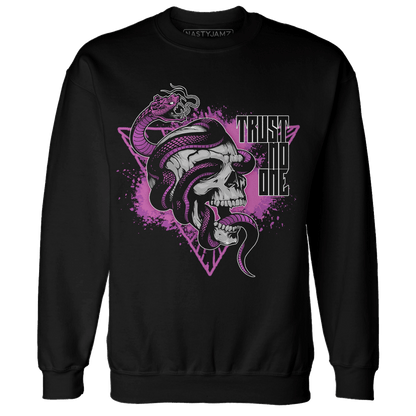 GS Hyper Violet 4s Sweatshirt Match Dont Trust Any - NastyJamz