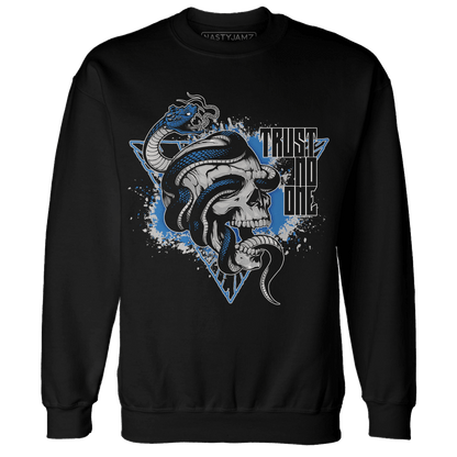 Industrial Blue 4s Sweatshirt Match Dont Trust Any - NastyJamz