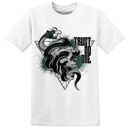 Oxidized Green 4s T Shirt Match Dont Trust Any - NastyJamz