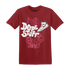 High 85 Metallic Burgundy 1s T Shirt Match Dope Sneaker - NastyJamz