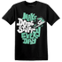 High OG Green Glow 1s T Shirt Match Dope Sneaker - NastyJamz