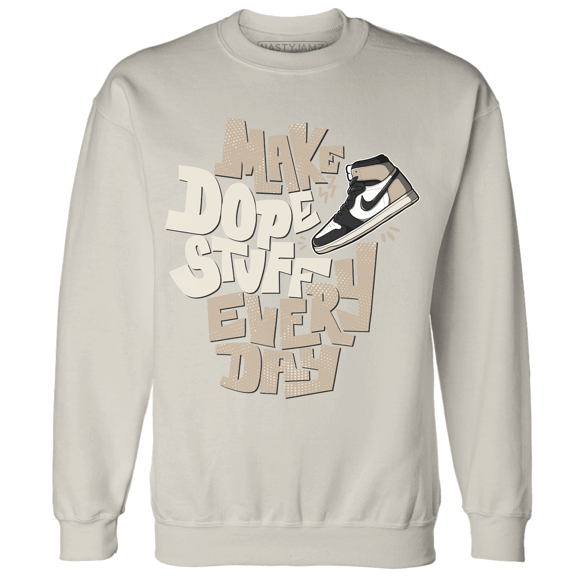 Latte 1s Sweatshirt Match Dope Sneaker - NastyJamz