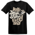 Latte 1s T Shirt Match Dope Sneaker - NastyJamz